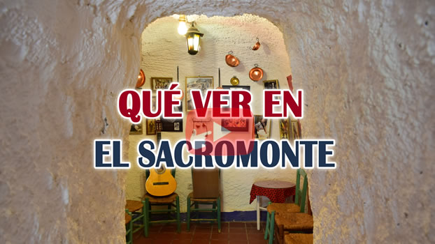 video sobre que ver en el sacromonte